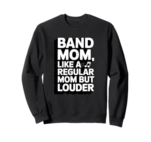 Band: Mama wie Normale Mutter, Lauter, Musik, Eltern Sweatshirt von Proud Musical Family Supporters