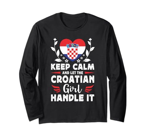 Let The Croatian Girl Handle it Croatia Flag Langarmshirt von Proud Nations Novelty Designs 4