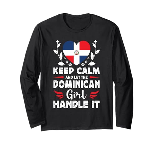 Let The Dominican Girl Handle it Dominican Republic Flag Langarmshirt von Proud Nations Novelty Designs 4