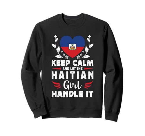 Let The Haitian Girl Handle it Haiti Flag Sweatshirt von Proud Nations Novelty Designs 4