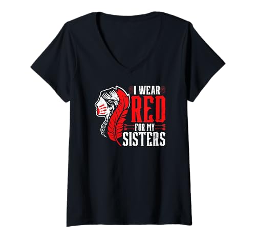 Damen I wear RED for Sister Indigenous Roots Indianer Pride T-Shirt mit V-Ausschnitt von Proud Native American Heritage Culture Apparel