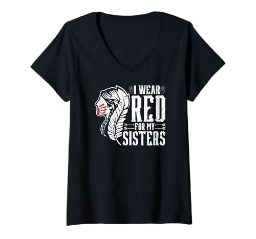 Damen I wear RED for Sister Indigenous Roots Indianer Pride T-Shirt mit V-Ausschnitt von Proud Native American Heritage Culture Apparel