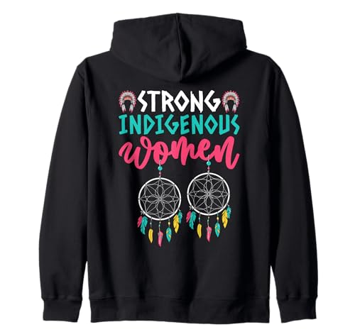 Starke Frauen Indigene Wurzeln Indianerstolz Kapuzenjacke von Proud Native American Heritage Culture Apparel