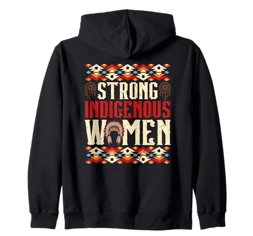 Starke Frauen Indigene Wurzeln Indianerstolz Kapuzenjacke von Proud Native American Heritage Culture Apparel