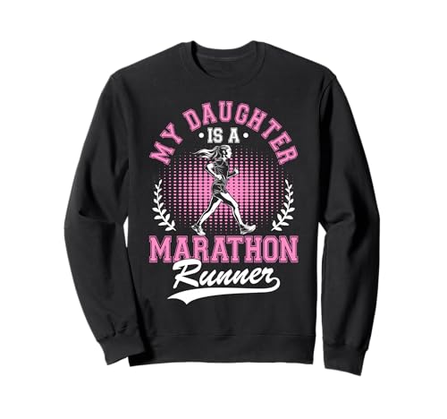 Meine Tochter ist Marathonläuferin Stolze Mama Papa Sweatshirt Meine Tochter ist Marathonläuferin Stolze Mama Papa Sweatshirt von Proud Parent Sports Apparel