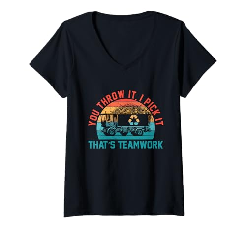 Damen Du wirfst es, ich wähle es aus. Das ist Teamwork Sanitation Workers T-Shirt mit V-Ausschnitt von Proud Sanitation Worker Waste Management Crew Life
