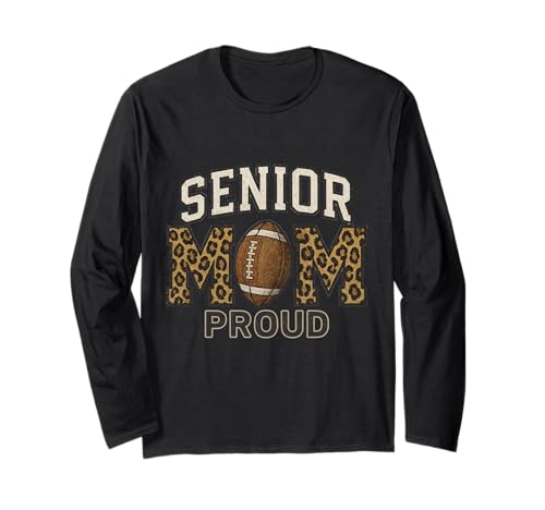 Stolze Seniorenfußball-Mama Leopard Mama Spieltag Seniorenabend Langarmshirt von Proud Senior Football Mom Leopard Gear