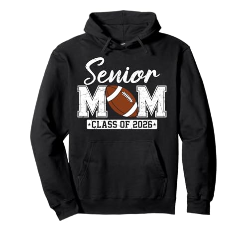 Abschlussfeier der Fußball-Mama 2026 für ältere Mütter Pullover Hoodie Abschlussfeier der Fußball-Mama 2026 für ältere Mütter Pullover Hoodie von Proud Senior Mom Class of 2026 Football