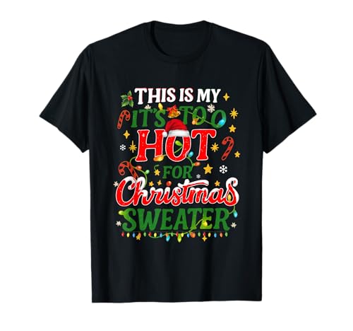 Too Hot for Ugly Christmas Sweater Funny Xmas Damen Herren T-Shirt von Proud Vintage 60's 70's 80's 90's Retro Gifts
