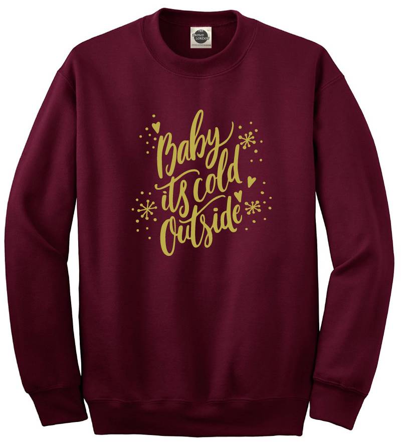 Baby Es Ist Kalt Draußen - Golden Print Christmas Collection Unisex Crewneck Sweatshirt Jumper Top von ProudLondonStore