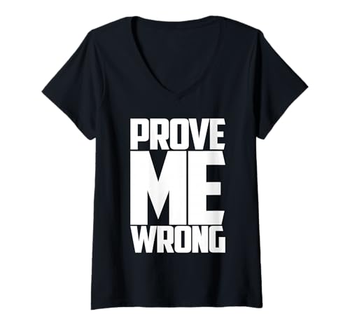 Damen Beweisen Sie Mir die falsche Debatte T-Shirt mit V-Ausschnitt Damen Beweisen Sie Mir die falsche Debatte T-Shirt mit V-Ausschnitt von Prove Me Wrong Debaters Gifts by DV8sTees