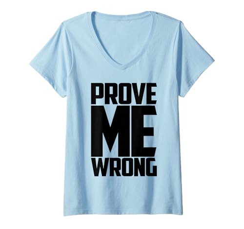 Damen Beweisen Sie Mir die falsche Debatte T-Shirt mit V-Ausschnitt Damen Beweisen Sie Mir die falsche Debatte T-Shirt mit V-Ausschnitt von Prove Me Wrong Debaters Gifts by DV8sTees