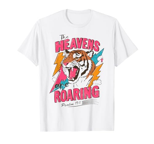 The Heavens Are Roaring Psalm 19:1 Bibelvers Women Faith T-Shirt von Psalm 19:1 Bible Verse Christian Gift