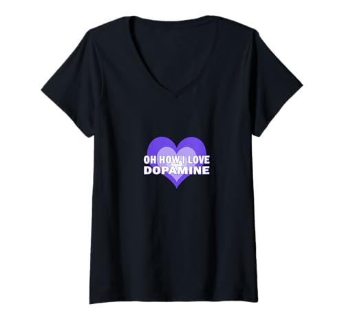 Damen I Love Dopamine - Serotonin ADHD Happy Positive Chemistry T-Shirt mit V-Ausschnitt Damen I Love Dopamine - Serotonin ADHD Happy Positive Chemistry T-Shirt mit V-Ausschnitt von Psychology Apparel