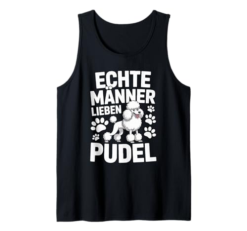 Echte Männer Lieben Pudel Statement Tank Top Echte Männer Lieben Pudel Statement Tank Top von Pudel Fans Männer Humor Echte Männer