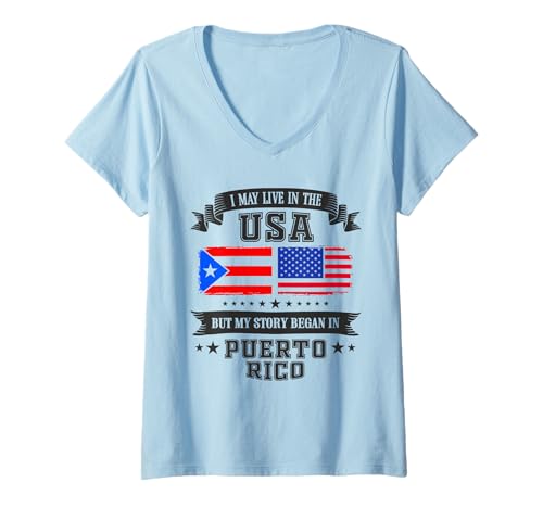 Damen I May Live In The USA Puerto Rico Story T-Shirt mit V-Ausschnitt von Puerto Rico American Heritage Pride