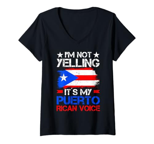 Damen I'm Not Yelling Its My Puerto Rican Voice T-Shirt mit V-Ausschnitt von Puerto Rico Expression Puerto Rico Voice