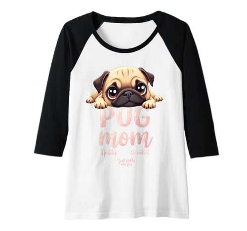 Damen Lustiger Mops Mama Hund Mops Mama Humor Zitat Raglan von Pug Fun Designs