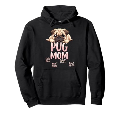 Lustiger Mops Mama Hund Mops Mama Humor Zitat Pullover Hoodie von Pug Fun Designs