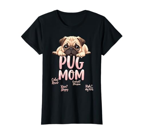 Lustiger Mops Mama Hund Mops Mama Humor Zitat T-Shirt von Pug Fun Designs