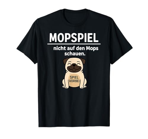 Lustiger Mops Don't Look Game Over, Tierliebhaber, Mutter, Vater, Kinder T-Shirt von PugAxis1