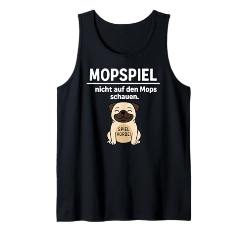 Lustiger Mops Don't Look Game Over, Tierliebhaber, Mutter, Vater, Kinder Tank Top von PugAxis1