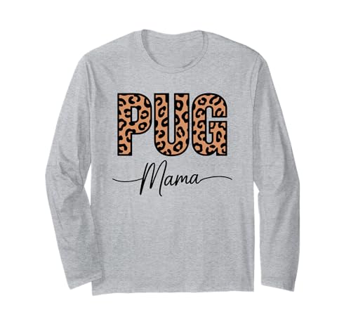 Leopardenmuster Pug Mama Pugs Langarmshirt von Pugs Pug Lover Gifts