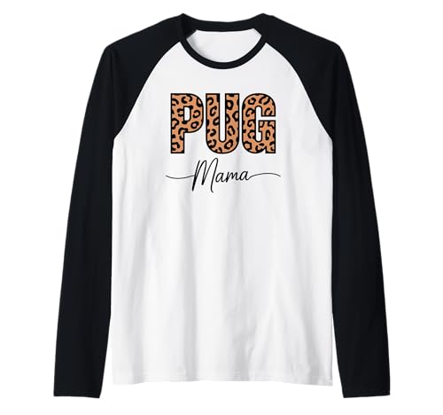 Leopardenmuster Pug Mama Pugs Raglan Leopardenmuster Pug Mama Pugs Raglan von Pugs Pug Lover Gifts