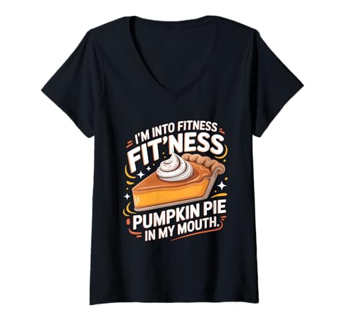 Damen Ich mag Fitness-Kürbiskuchen in Meinem Mund Lustiges Erntedankfest T-Shirt mit V-Ausschnitt von Pumpkin Pie Fitness Fall Food Lover Men Women