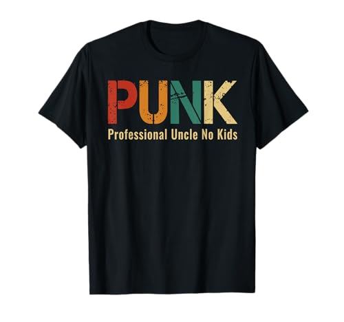 Lustiges Shirt Punk Professional Uncle No Kids For Men Awesome T-Shirt Lustiges Shirt Punk Professional Uncle No Kids For Men Awesome T-Shirt von Punk Professional Uncle No Kids Best Gift