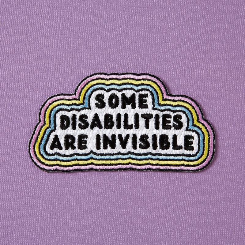 Some Disabilities Are Invisible Bügelbild/Aufnäher von Punkypins
