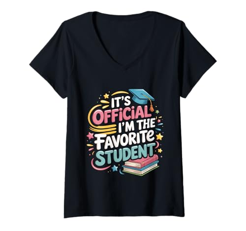 Damen It's Official I'm The Favorite Student Schule stolz - T-Shirt mit V-Ausschnitt Damen It's Official I'm The Favorite Student Schule stolz - T-Shirt mit V-Ausschnitt von Puns im Klassenzimmer Schüler Humor
