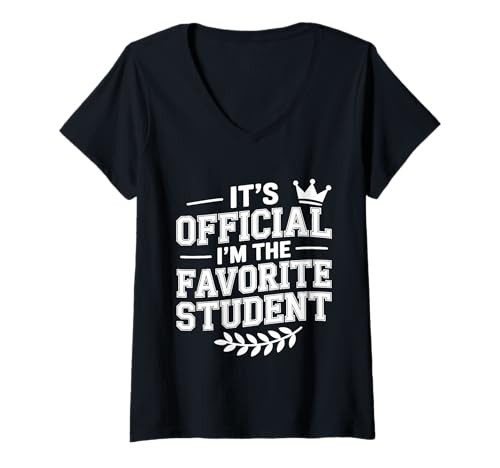 Damen It's Official I'm The Favorite Student Schule stolz T-Shirt mit V-Ausschnitt Damen It's Official I'm The Favorite Student Schule stolz T-Shirt mit V-Ausschnitt von Puns im Klassenzimmer Schüler Humor