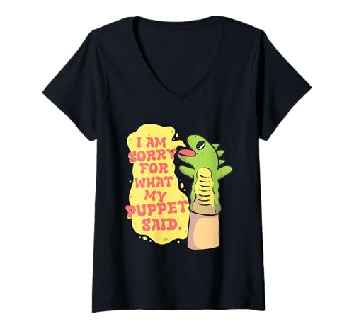 Damen Puppenspieler Bauchredner Sorry For What My Puppet Said T-Shirt mit V-Ausschnitt Damen Puppenspieler Bauchredner Sorry For What My Puppet Said T-Shirt mit V-Ausschnitt von Puppentheater Bauchrednerei Puppenspiel