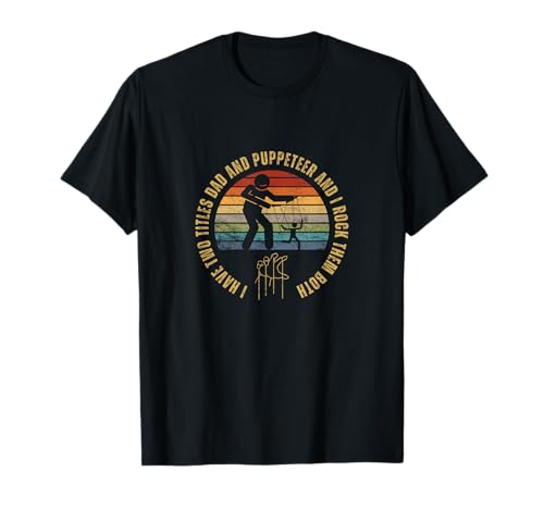 Puppenspieler und Papa sind stolz auf lustige Männer Puppenspieler T-Shirt Puppenspieler und Papa sind stolz auf lustige Männer Puppenspieler T-Shirt von Puppet Master Gifts For Men And Women