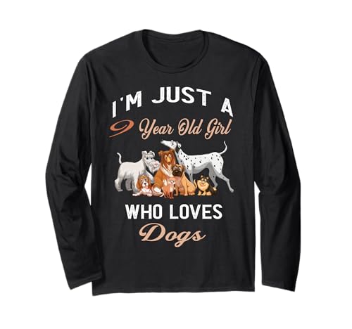 Ich Bin nur EIN 9-jähriges Mädchen, das Hunde liebt Geburtstagskind Langarmshirt Ich Bin nur EIN 9-jähriges Mädchen, das Hunde liebt Geburtstagskind Langarmshirt von Puppies And Dogs Lovers Birthday Gift