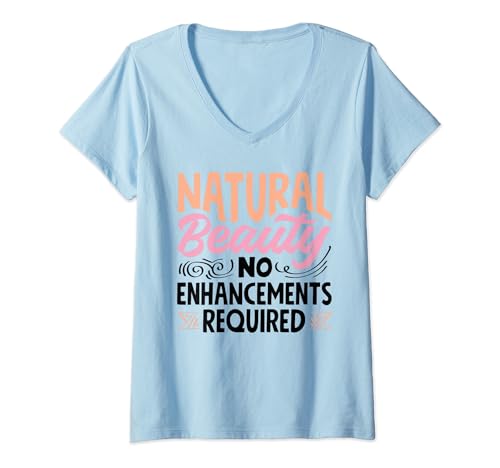Damen Natürliche Schönheit, keine Verbesserungen erforderlich T-Shirt mit V-Ausschnitt Damen Natürliche Schönheit, keine Verbesserungen erforderlich T-Shirt mit V-Ausschnitt von Pure & Proud Statement Apparel