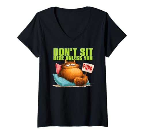 Damen Don't sit here unless you purr T-Shirt mit V-Ausschnitt Damen Don't sit here unless you purr T-Shirt mit V-Ausschnitt von Purr Sit Cats Kitten Feline Whiskers Claws Meow