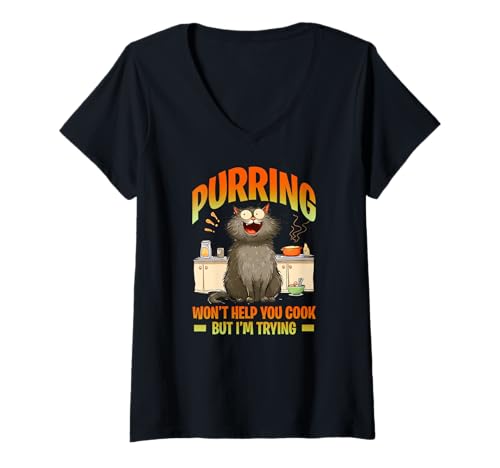 Damen Purring won't help you cook but I'm trying T-Shirt mit V-Ausschnitt von Purring Cook Cats Kitten Feline Whiskers Purr