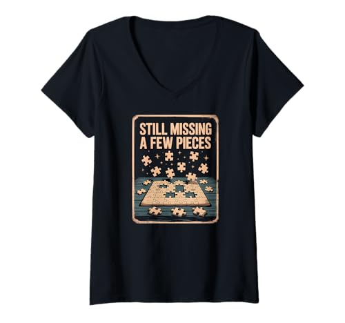 Damen Lustiges Puzzle-Zitat Still Missing A Few Pieces T-Shirt mit V-Ausschnitt von Puzzle Humor Apparel Gifts by Anastasia