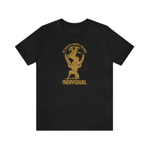 Ayn Rand Libertarian T-Shirt - The Smallest Minority Individualism Objectivism Black L von QACDUDNU