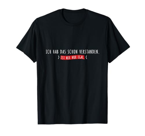 Lustiges Herren T-Shirt - Ich Hab Das Schon Verstanden T-Shirt Lustiges Herren T-Shirt - Ich Hab Das Schon Verstanden T-Shirt von QULT Clothing