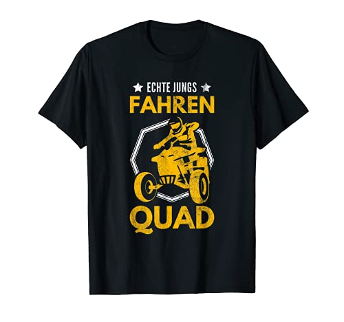Echte Jungs Fahren Quad Quadfahrer Biker Quad T-Shirt von Quad Quadfahrer Biker