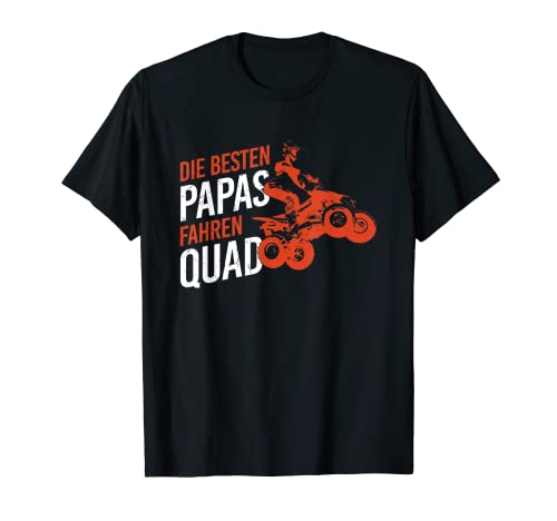Herren Papas fahren Quad Quadfahrer Motorsport Motorcross Motorrad T-Shirt Herren Papas fahren Quad Quadfahrer Motorsport Motorcross Motorrad T-Shirt von Quad & Quadfahrer Sprüche
