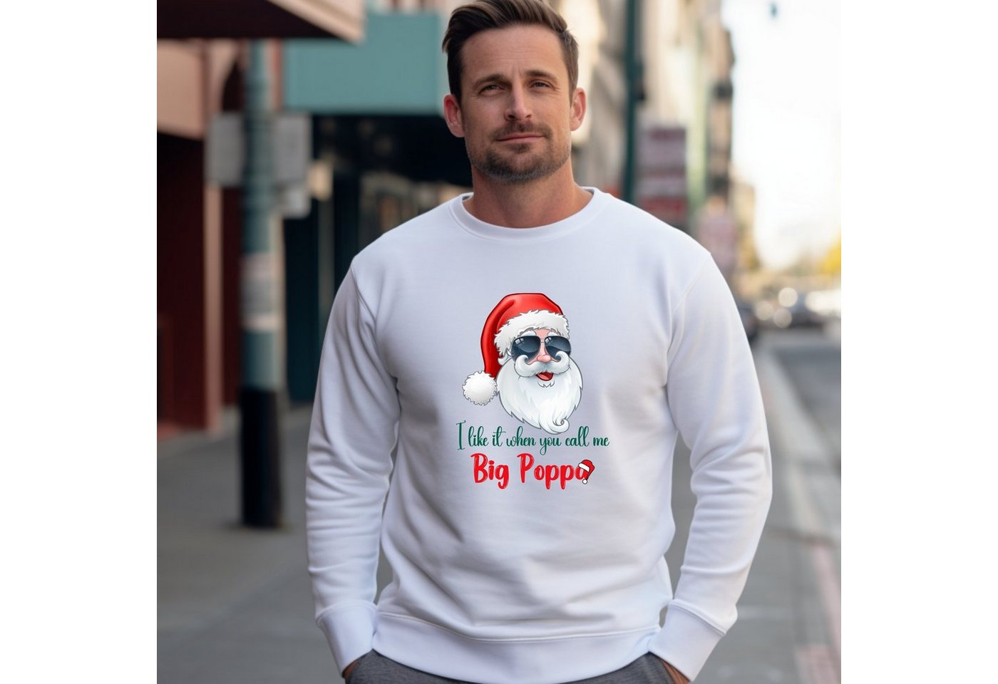 Quality Elegance Weihnachtssweatshirt I like it when you Call me Big Poppa Weihnachtssweatshirt von Quality Elegance