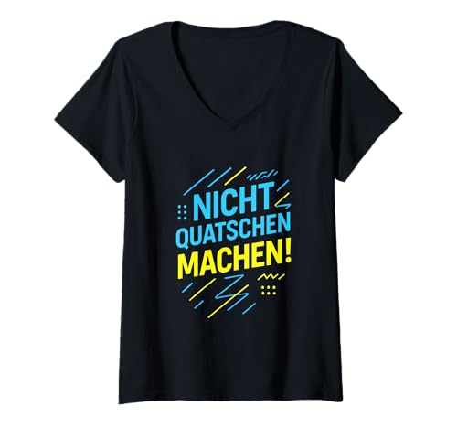 Damen Nicht Quatschen Machen! - Handwerker Sprüche T-Shirt mit V-Ausschnitt Damen Nicht Quatschen Machen! - Handwerker Sprüche T-Shirt mit V-Ausschnitt von Quatschen Fun Lustiger Spruch Witzig Humor