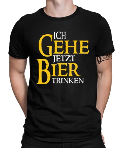 Ich gehe jetzt Bier Trinken - Lustiger Spruch als Statement Ironie Sarkasmus Humor Geschenk für Herren Männer T-Shirt | Schwarz | 3XL von Quattro Formatee