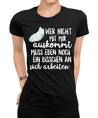 Wer Nicht Mit Mir Auskommt - Statement Sarkasmus Ironie Lustiges Fun-Motiv Cooler Witziger Spruch Bedrucktes Frauen Damen T-Shirt von Quattro Formatee