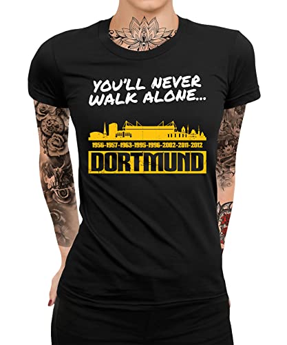 You'll Never Walk Alone - Dortmund Ruhrpott Fußball Stadion Meisterschaft Frauen Damen T-Shirt von Quattro Formatee