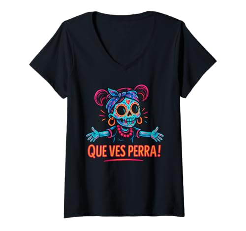 Damen Que VES Perra! Lustiger Tag der Toten für Mädchen T-Shirt mit V-Ausschnitt Damen Que VES Perra! Lustiger Tag der Toten für Mädchen T-Shirt mit V-Ausschnitt von Que Ves Perra Tees Co.